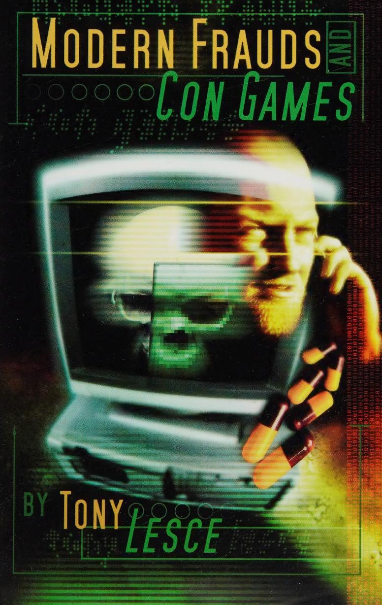 Modern Frauds And Con Games by Tony Lesce