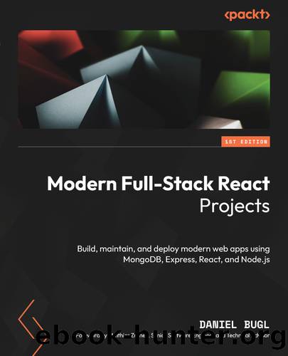 Modern Full-Stack React Projects by Daniel Bugl