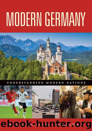 Modern Germany by Wendell G. Johnson;Katharina Barbe;