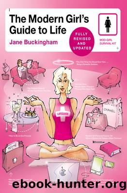 Modern Girl's Guide to Life by Jane Buckingham