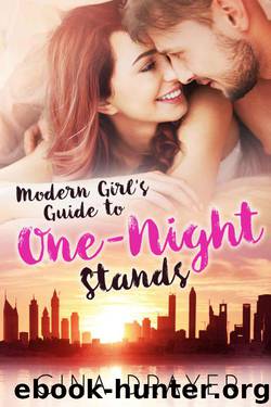 Modern Girl's Guide to One-Night Stands by DRAYER GINA