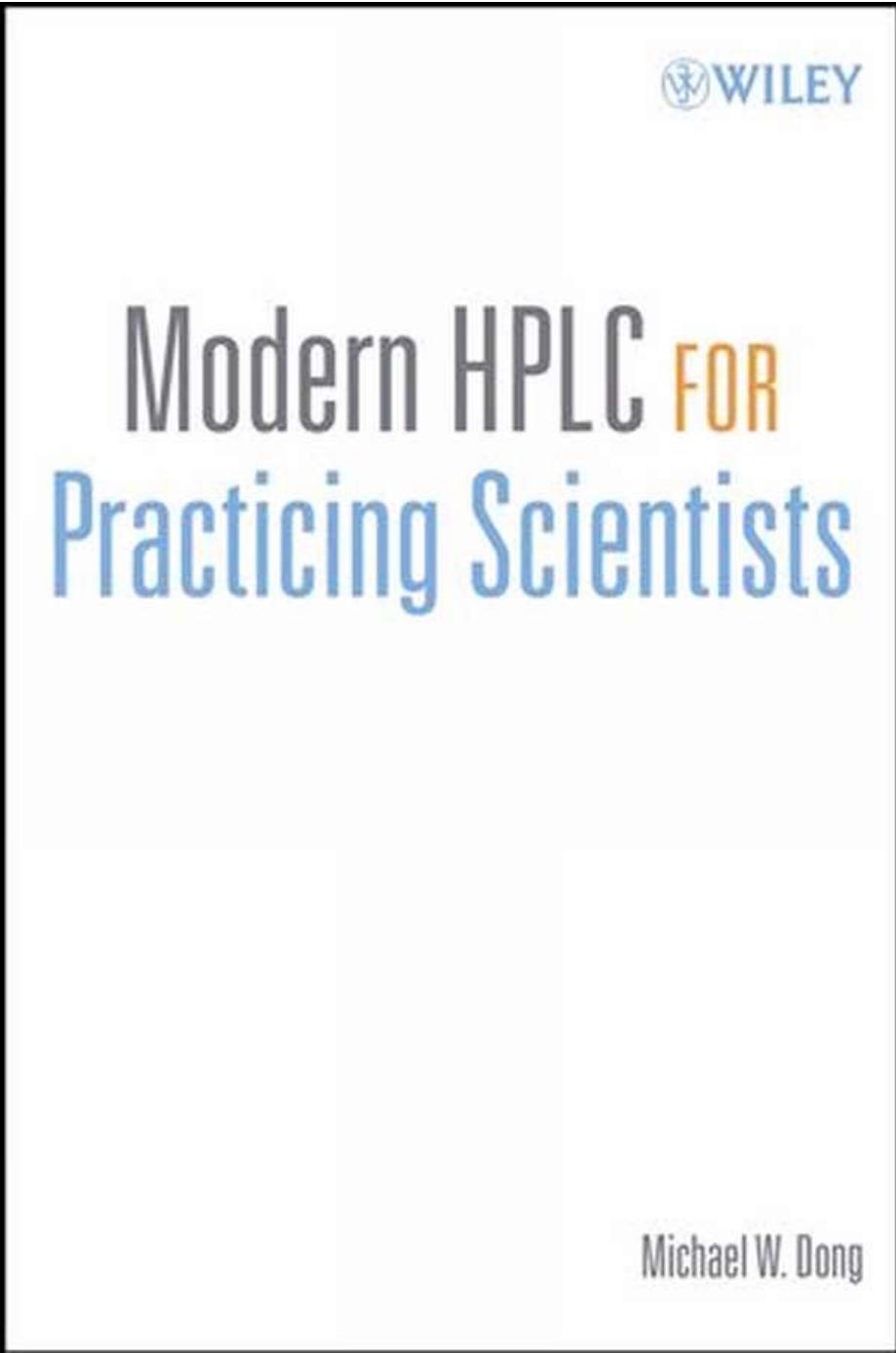Modern HPLC for Practicing Scientists by Michael W. Dong
