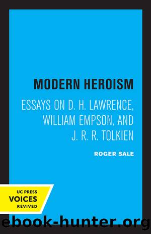 Modern Heroism by Roger Sale;