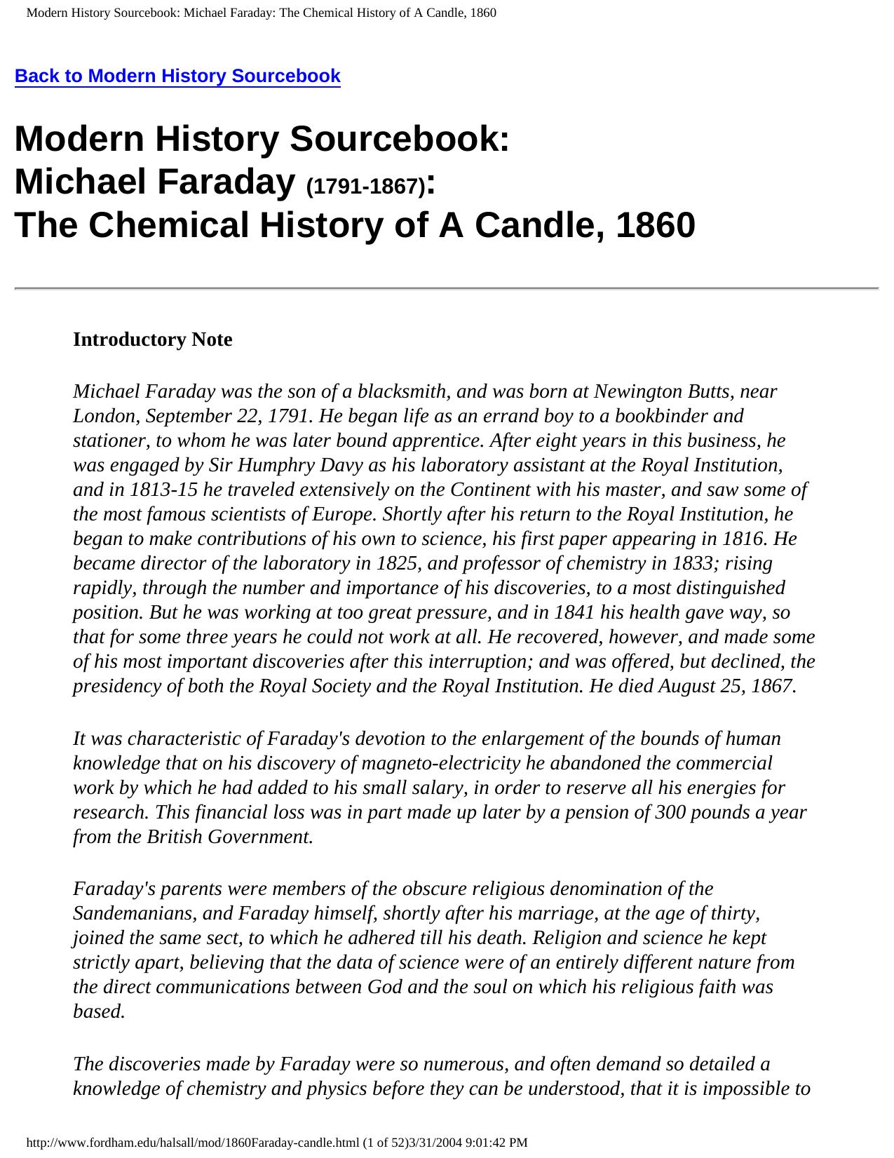 Modern History Sourcebook: Michael Faraday: The Chemical History of A Candle, 1860 by The Chemical History of A Candle 1860