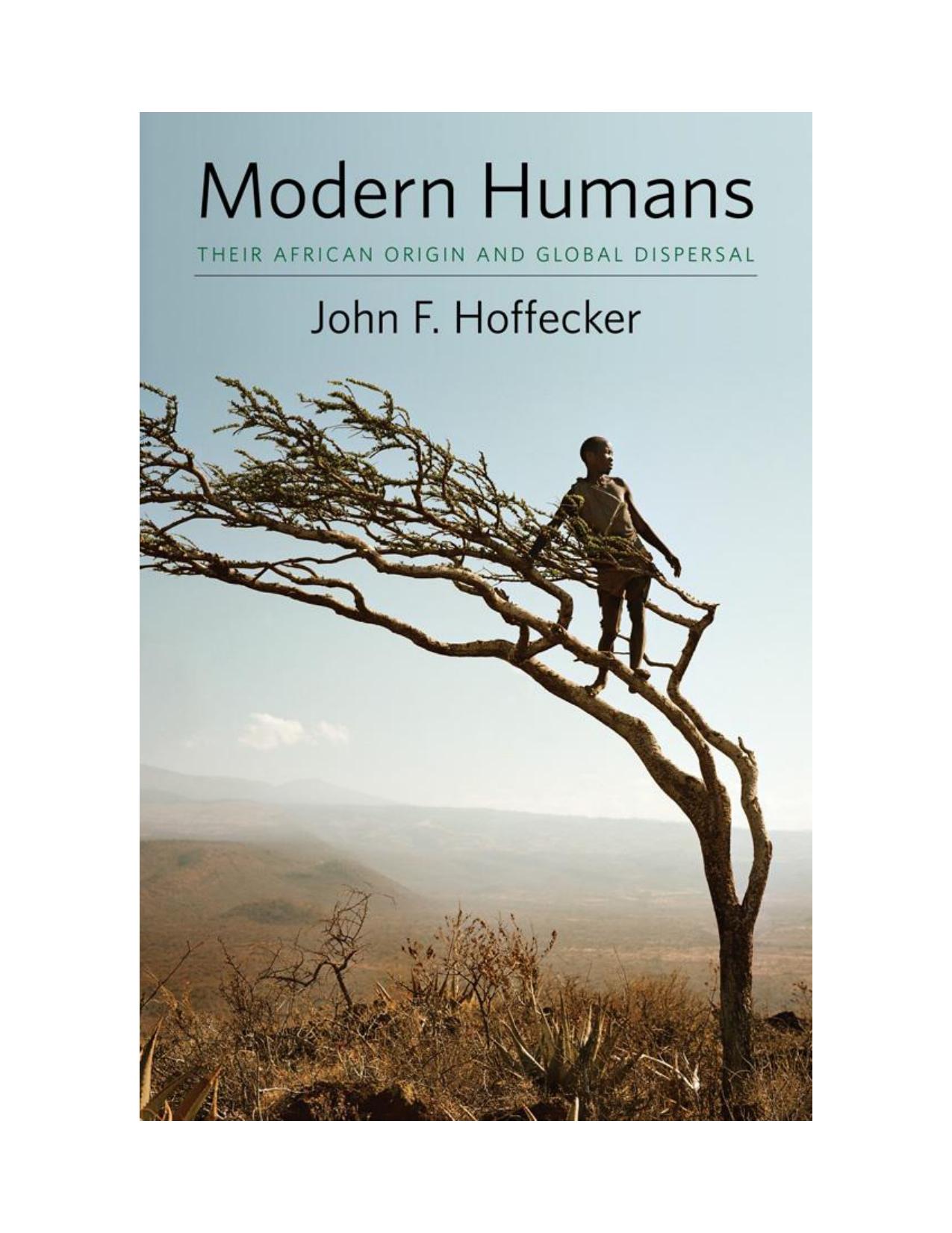 Modern Humans by John F. Hoffecker