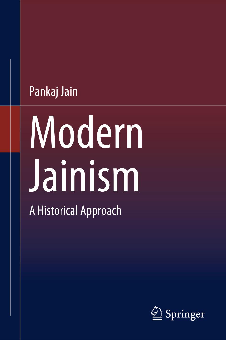 Modern Jainism: A Historical Approach by Pankaj Jain