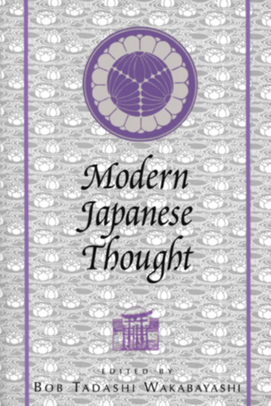 Modern Japanese Thought by Bob T. Wakabayashi