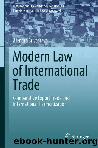 Modern Law of International Trade by Ajendra Srivastava
