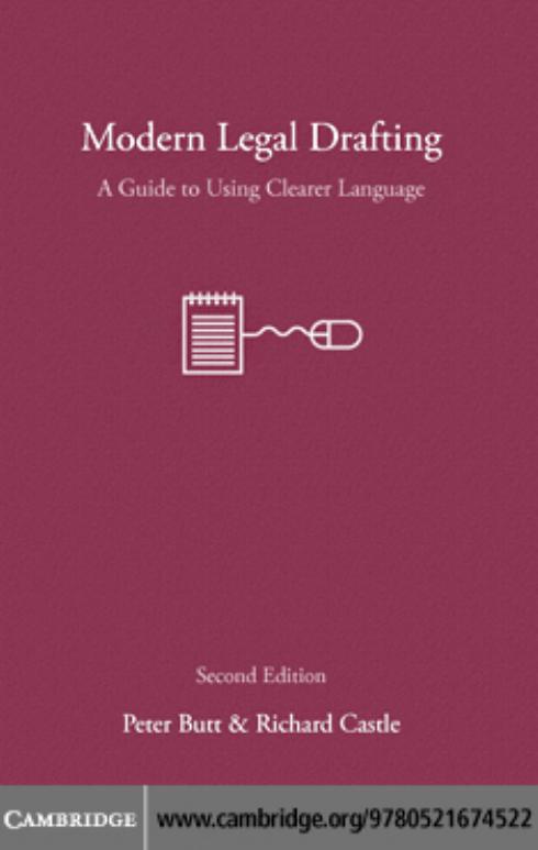 Modern Legal Drafting: A Guide to Using Clearer Language by Peter Butt Richard Castle
