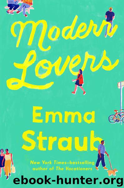 Modern Lovers by Emma Straub
