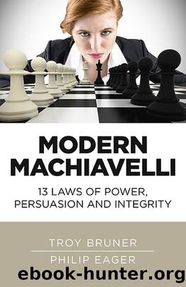 Modern Machiavelli by Troy Bruner & Philip Eager