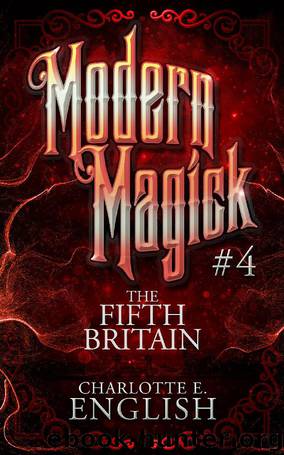 Modern Magick 4 by Charlotte E English
