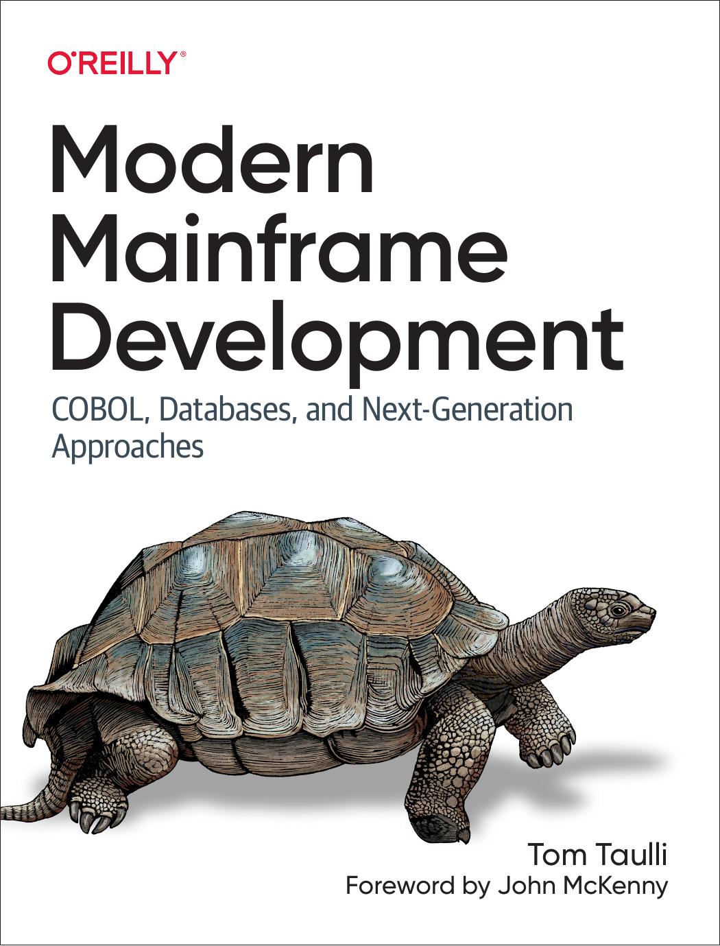 Modern Mainframe Development by Tom Taulli