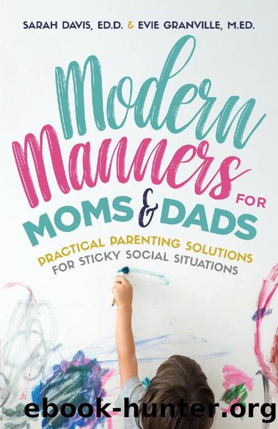 Modern Manners for Moms & Dads by Evie Granville & Evie Granville M.Ed
