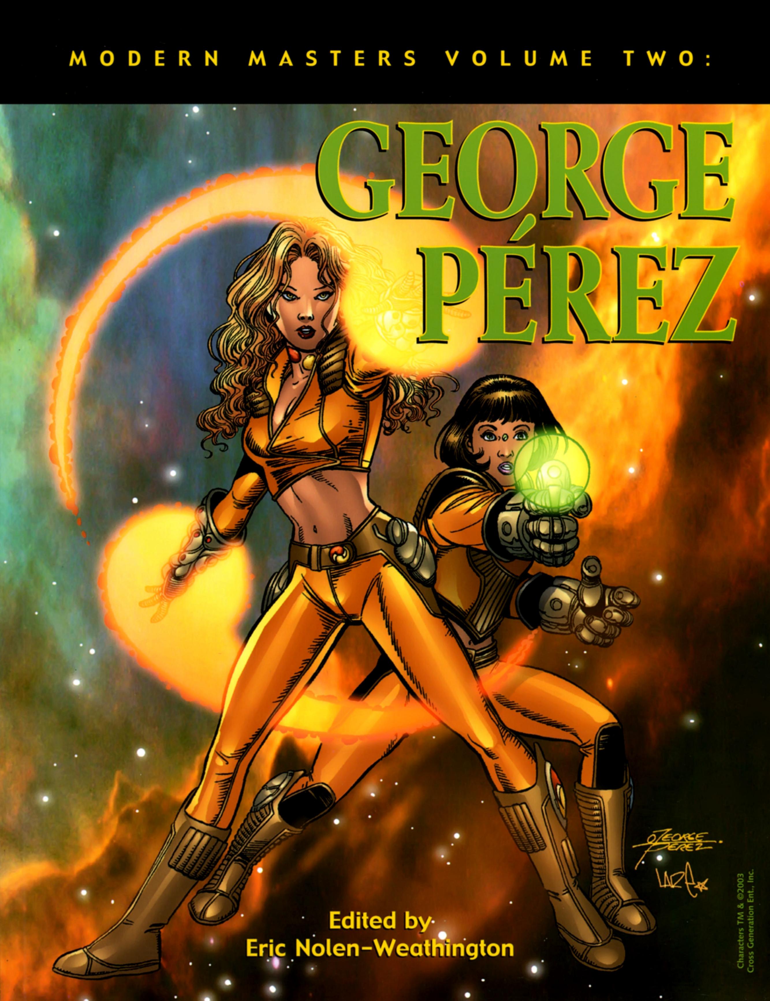 Modern Masters Volume 2: George Perez by Eric Nolen-Weathington George Perez George Perez