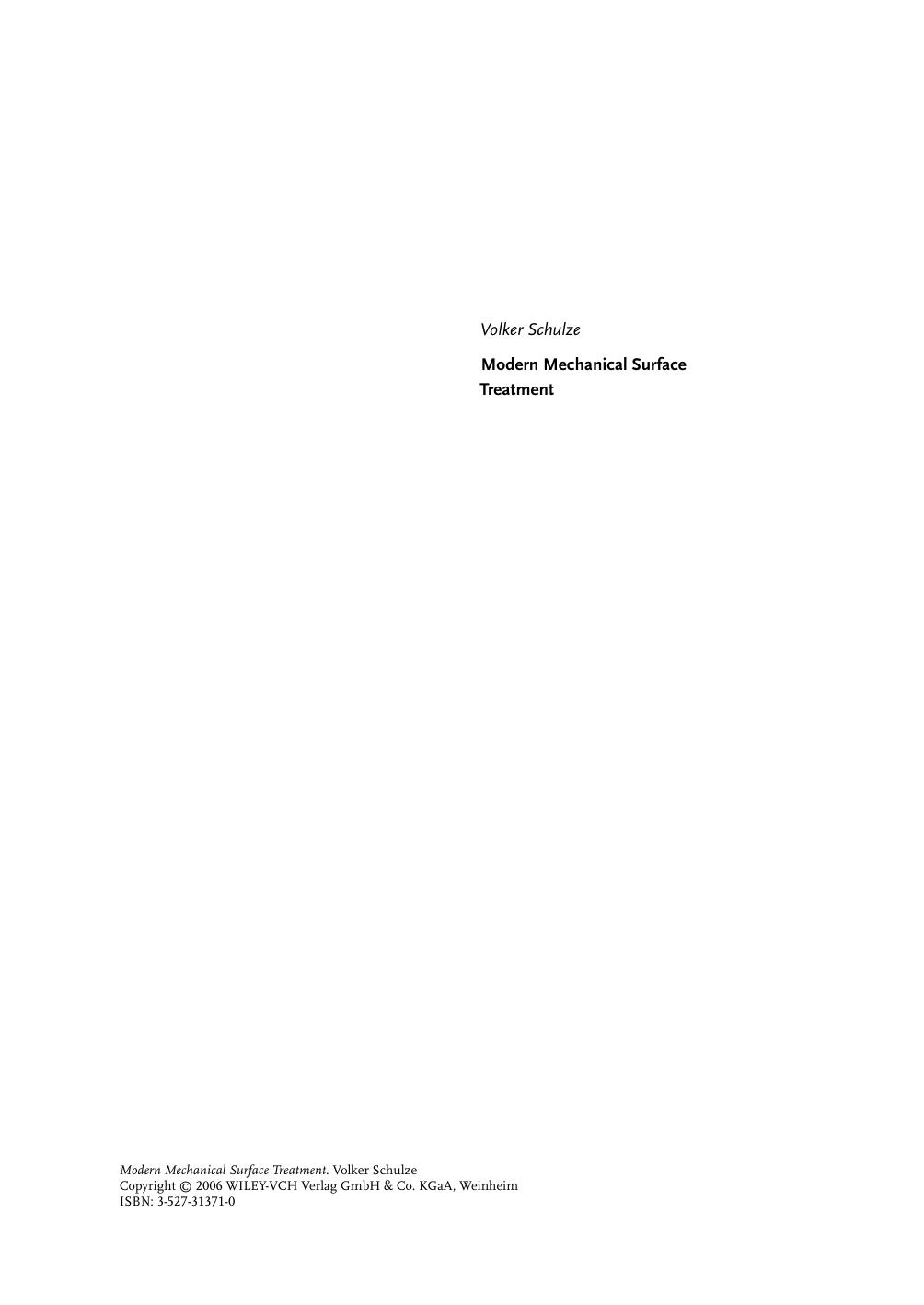 Modern Mechanical Surface Treatment: States, Stability, Effects by Priv.?Doz. Dr.?Ing. habil. Volker Schulze(auth.)