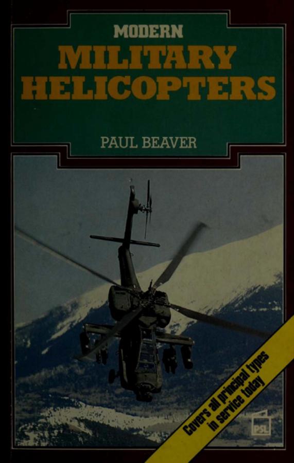 Modern Military Helicopters by Paul Beaver