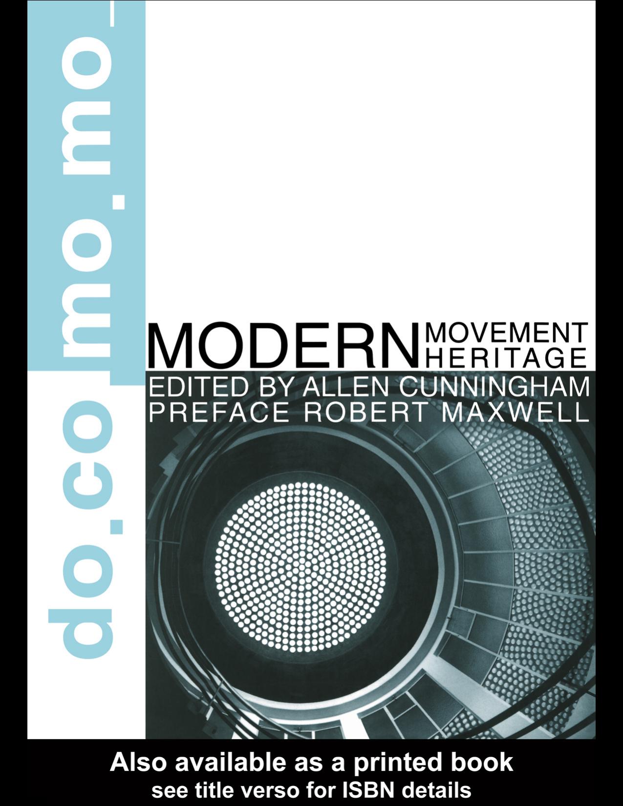 Modern Movement Heritage by A. Cunningham