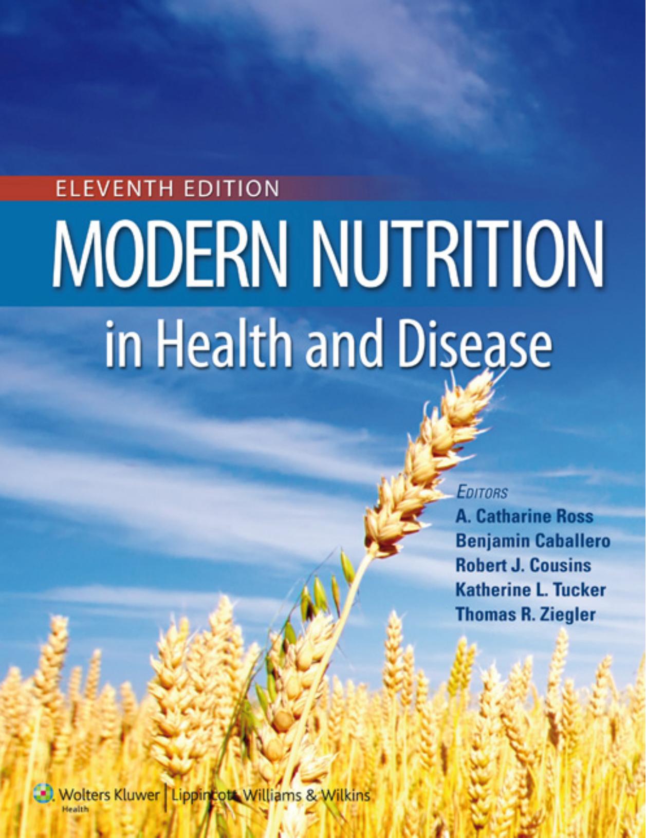 Modern Nutrition in Health and Disease [Repost] by A. Catharine Ross