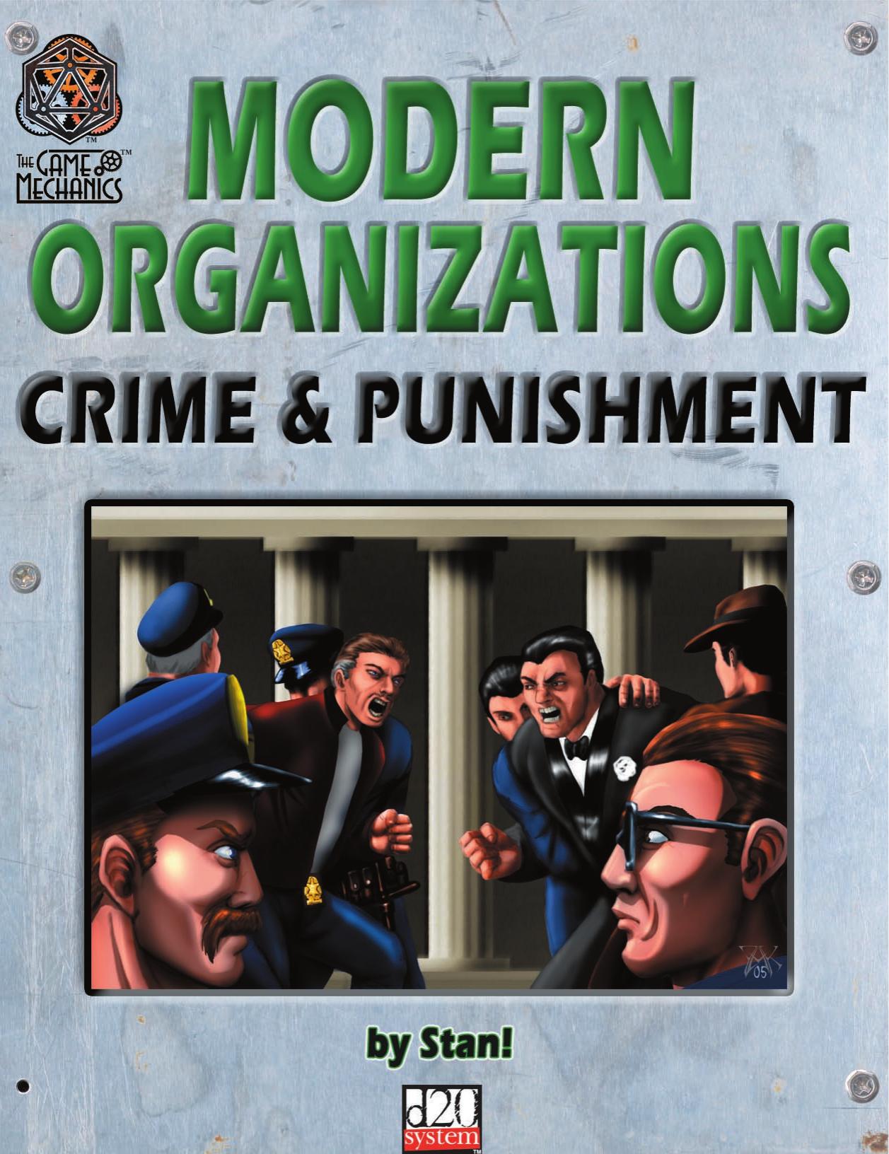 Modern Organizations: Crime and Punishment by The Game Mechanics