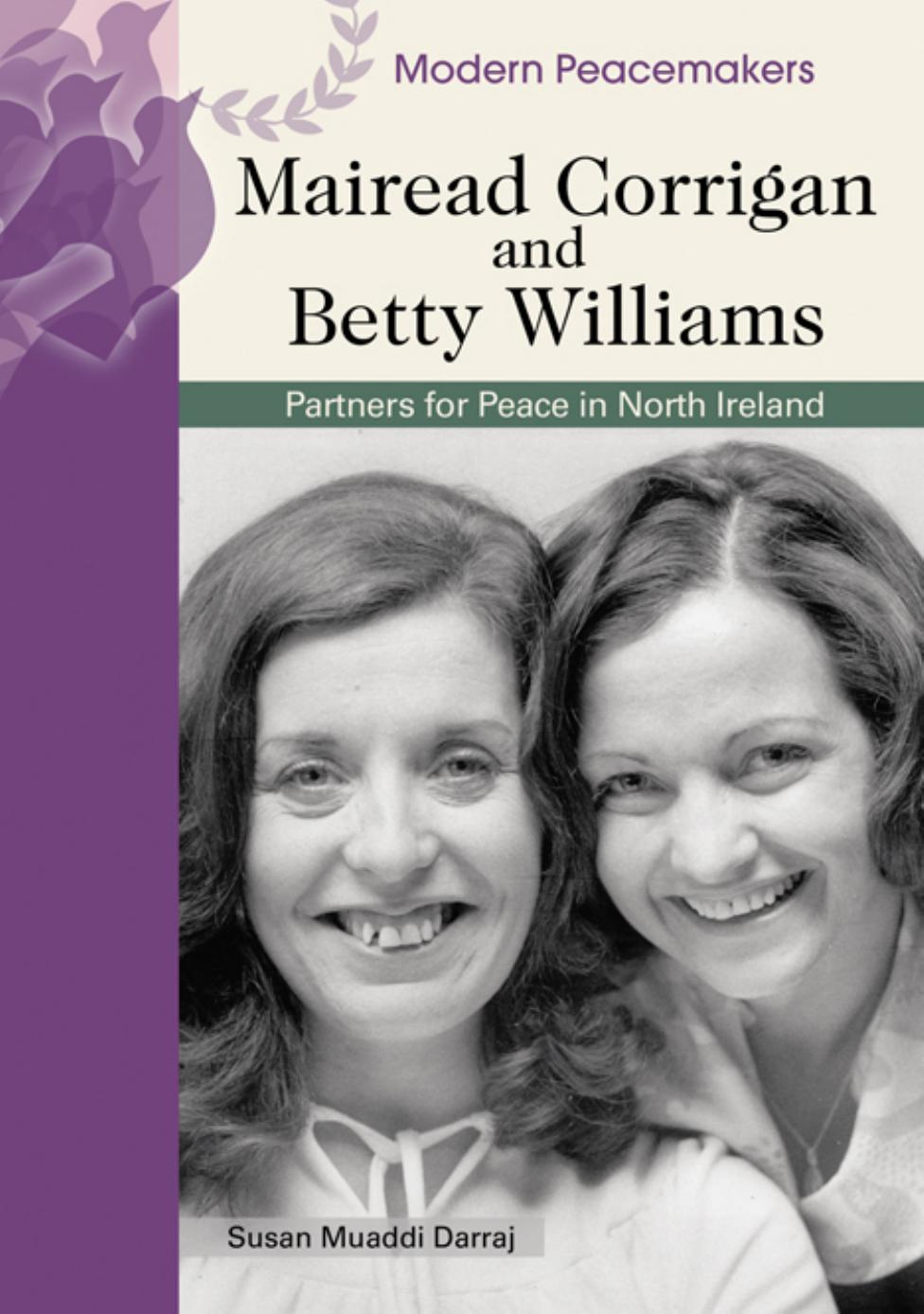 Modern Peacemakers by Mairead Corrigan & Betty Williams