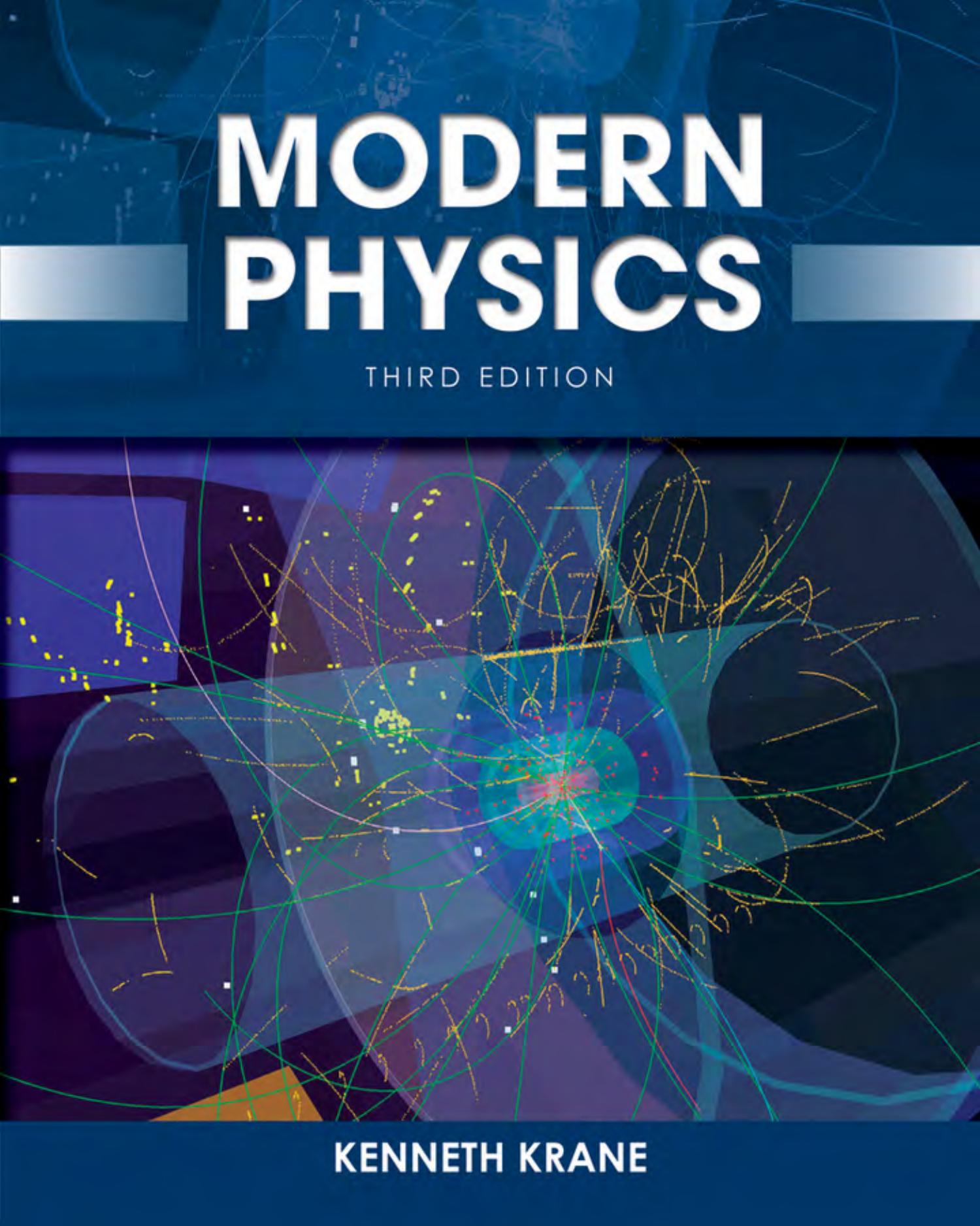 Modern Physics (3rd Ed) by Kenneth Krane