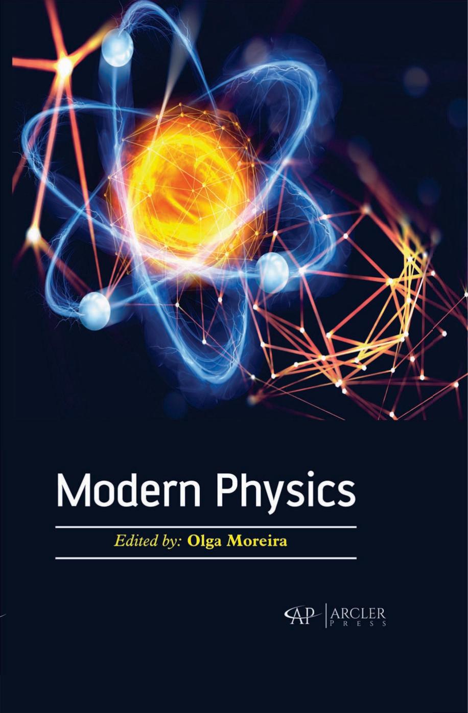 Modern Physics by Moreira Olga;