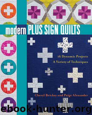 Modern Plus Sign Quilts by Cheryl Brickey