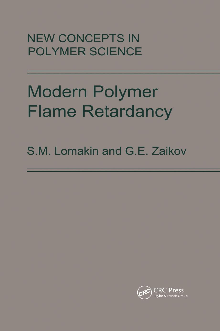 Modern Polymer Flame Retardancy by S.M. Lomakin G.E. Zaikov