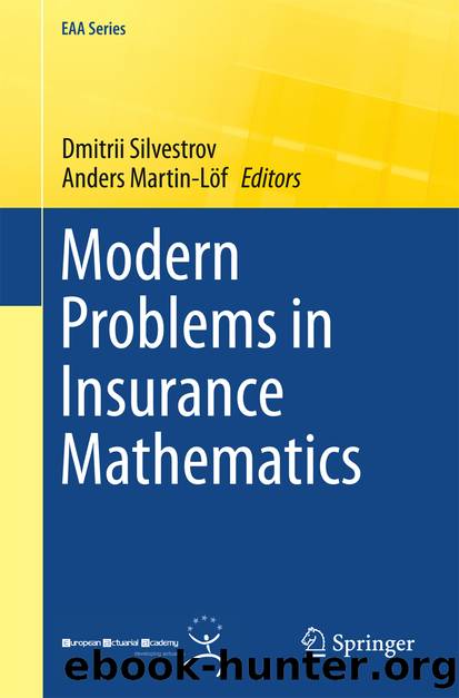 Modern Problems in Insurance Mathematics by Dmitrii Silvestrov & Anders Martin-Löf