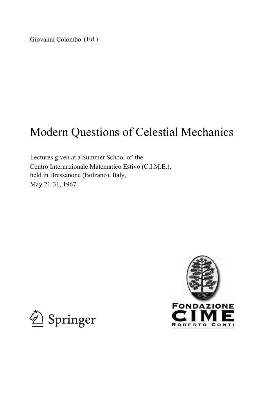 Modern Questions of Celestial Mechanics by di C. Agostinelli (auth.) Giovanni Colombo (eds.)