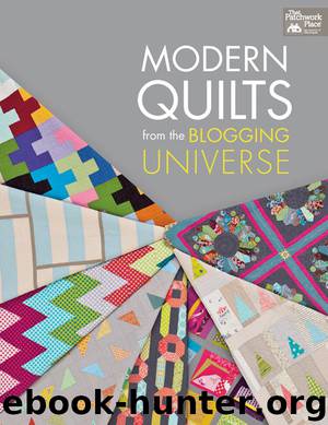Modern Quilts from the Blogging Universe by That Patchwork Place