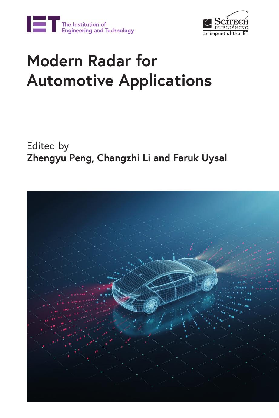 Modern Radar for Automotive Applications by Zhengyu Peng Changzhi Li Faruk Uysal