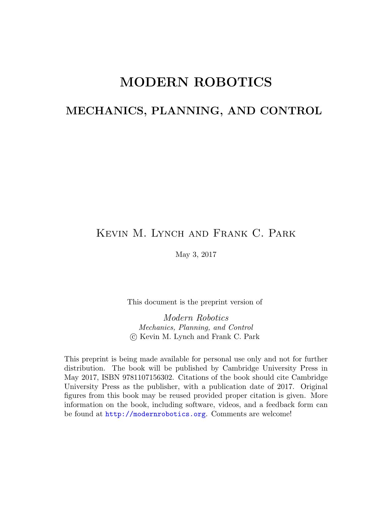 Modern Robotics: Mechanics, Planning, and Control by Frank C. Park; Kevin M. Lynch