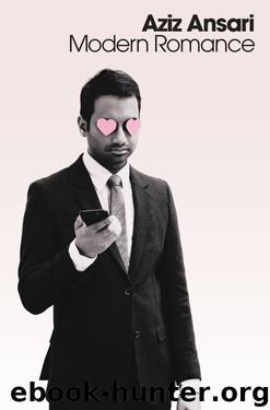 Modern Romance by Aziz Ansari & Eric Klinenberg