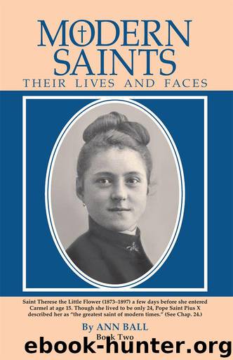 Modern Saints: Their Lives and Faces (vol. 2) by Ball Ann