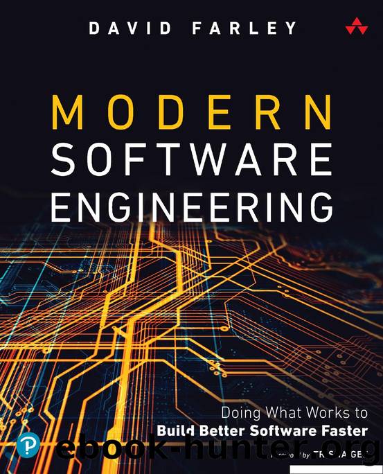 Modern Software Engineering: Doing What Works to Build Better Software Faster by David Farley