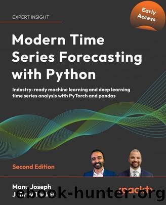 Modern Time Series Forecasting with Python - B22389_06 (for True Epub) by Unknown