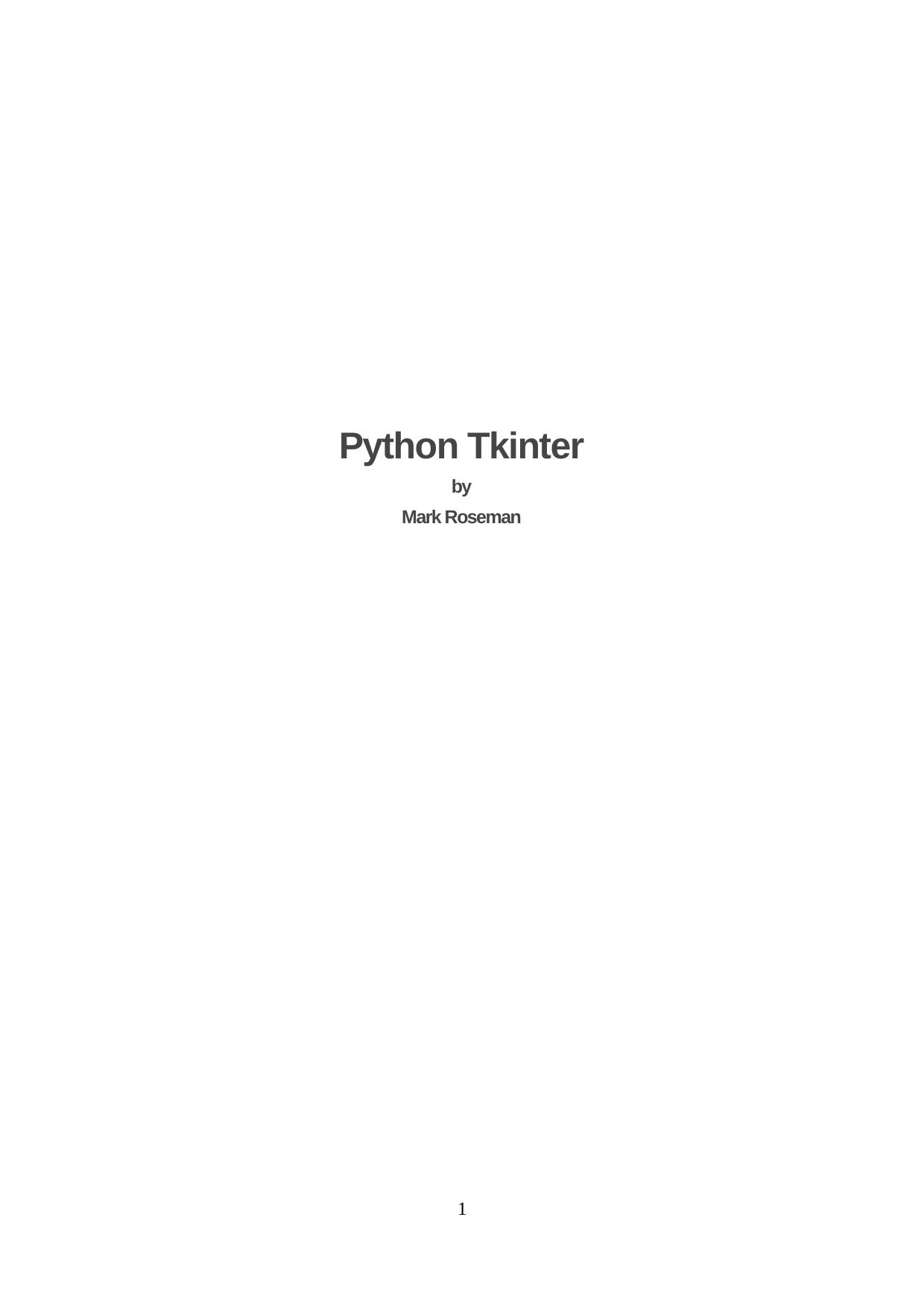 Modern Tkinter for Busy Python Developers by Mark Roseman