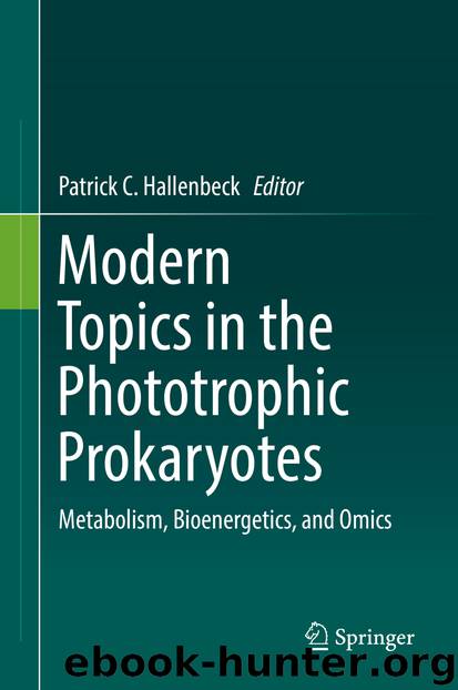 Modern Topics in the Phototrophic Prokaryotes by Patrick C. Hallenbeck