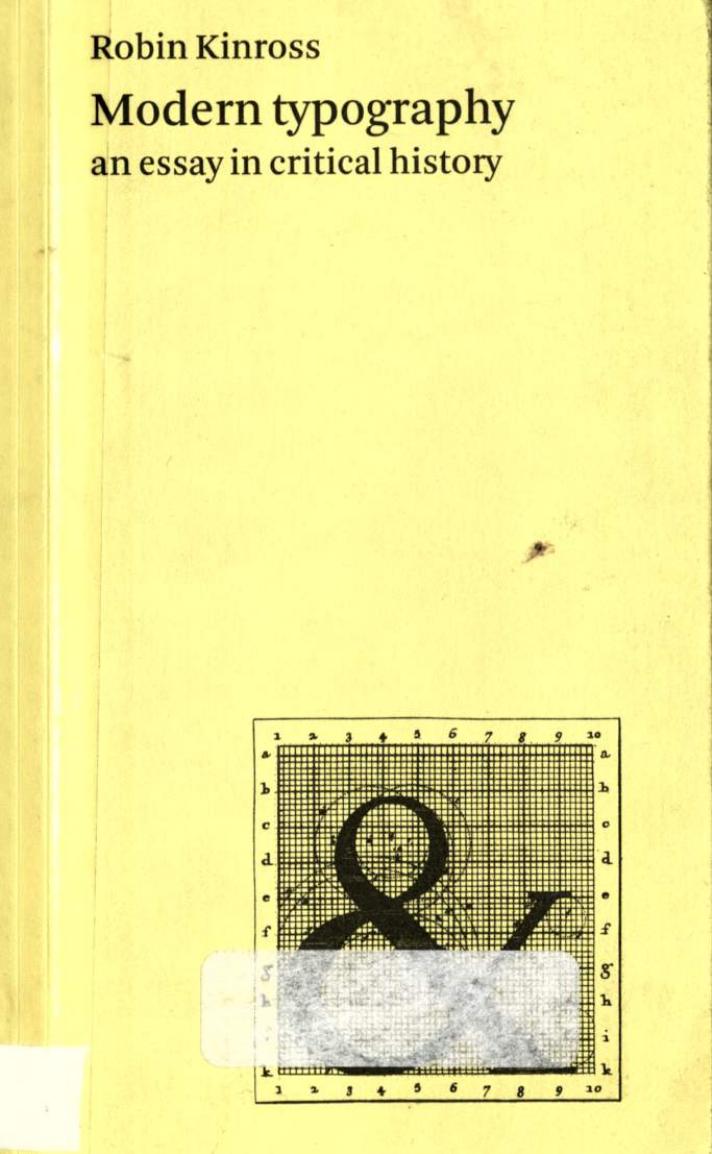 Modern Typography: An Essay in Critical History by Robin Kinross