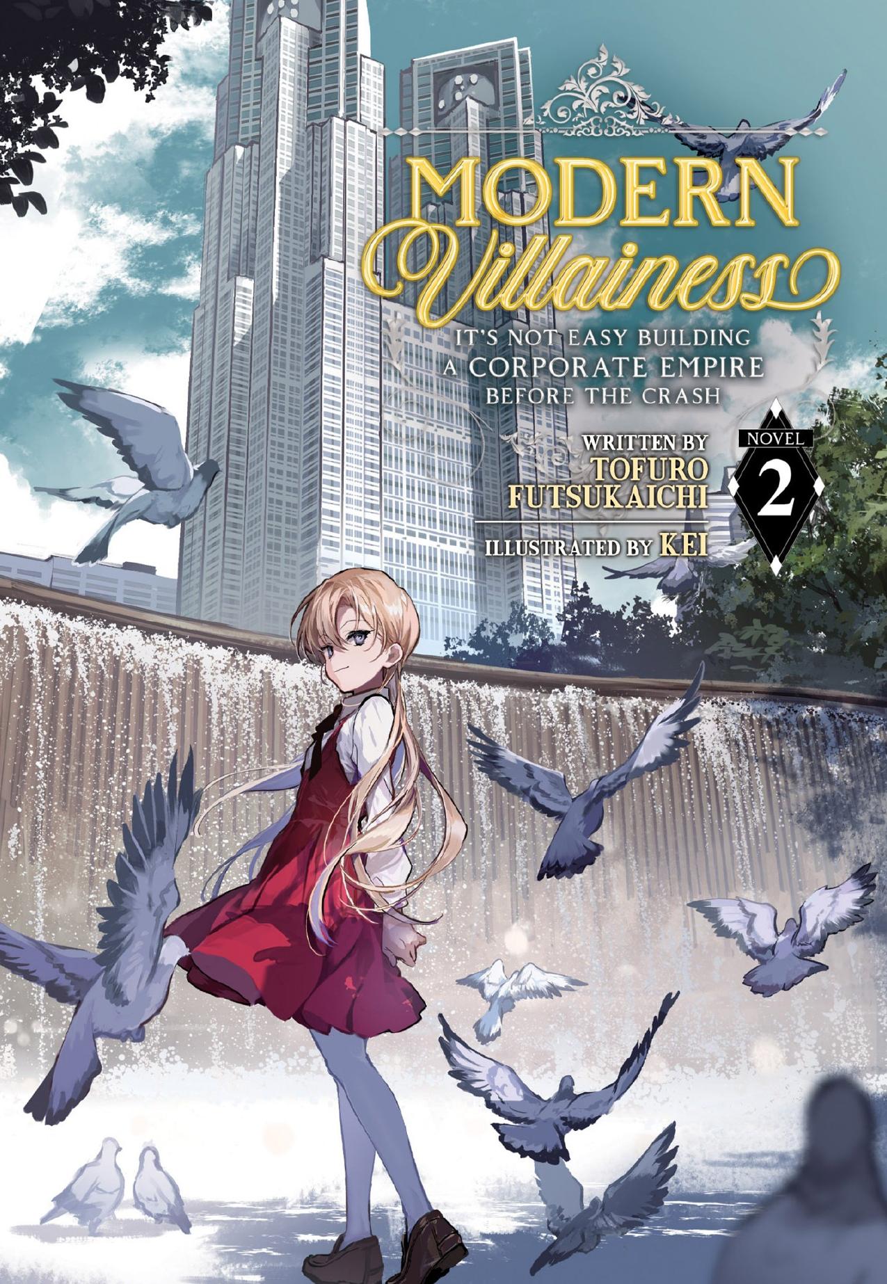 Modern Villainess: Itâs Not Easy Building a Corporate Empire Before the Crash Vol. 2 by Tofuro Futsukaichi