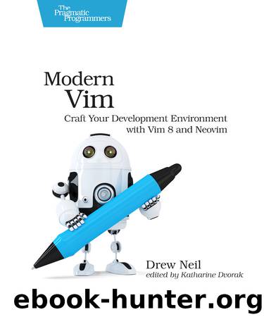Modern Vim by Drew Neil