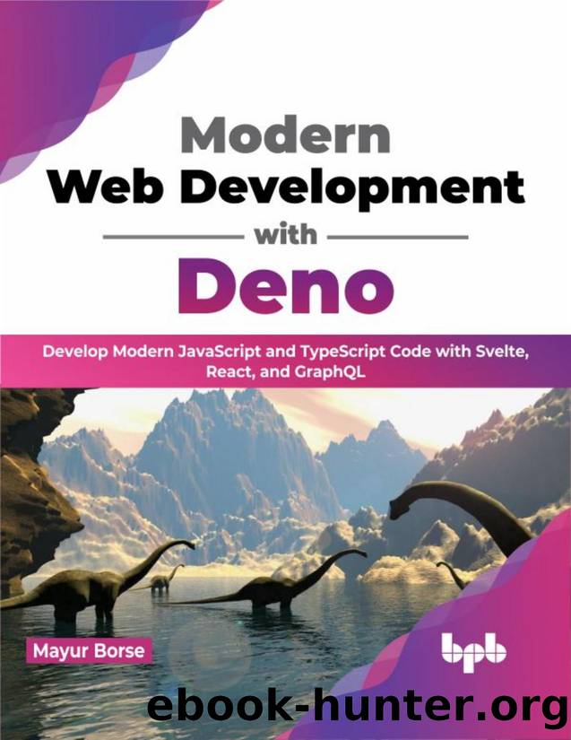 Modern Web Development with Deno by Borse Mayur;