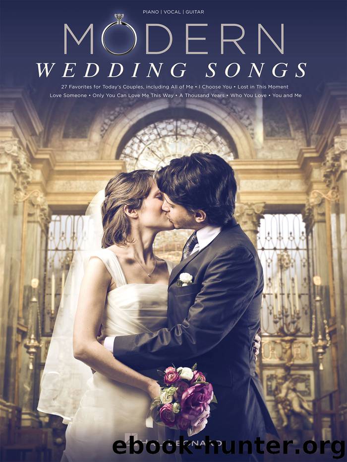 Modern Wedding Songs Songbook by Hal Leonard Corp