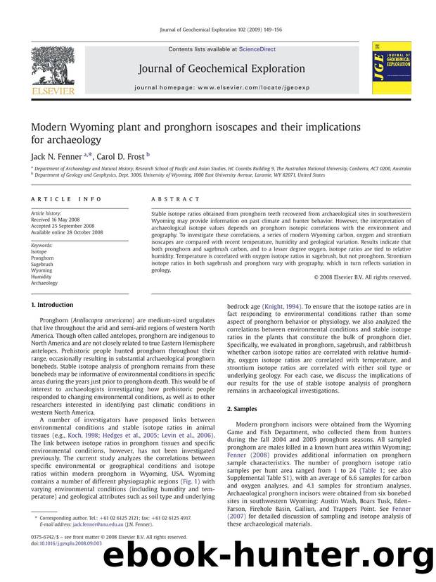 Modern Wyoming plant and pronghorn isoscapes and their implications for archaeology by Jack N. Fenner; Carol D. Frost