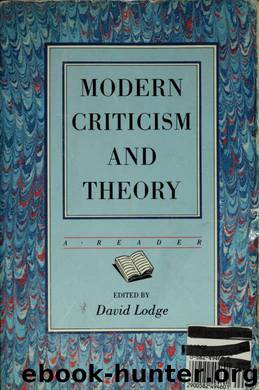 Modern criticism and theory : a reader by Lodge David 1935-