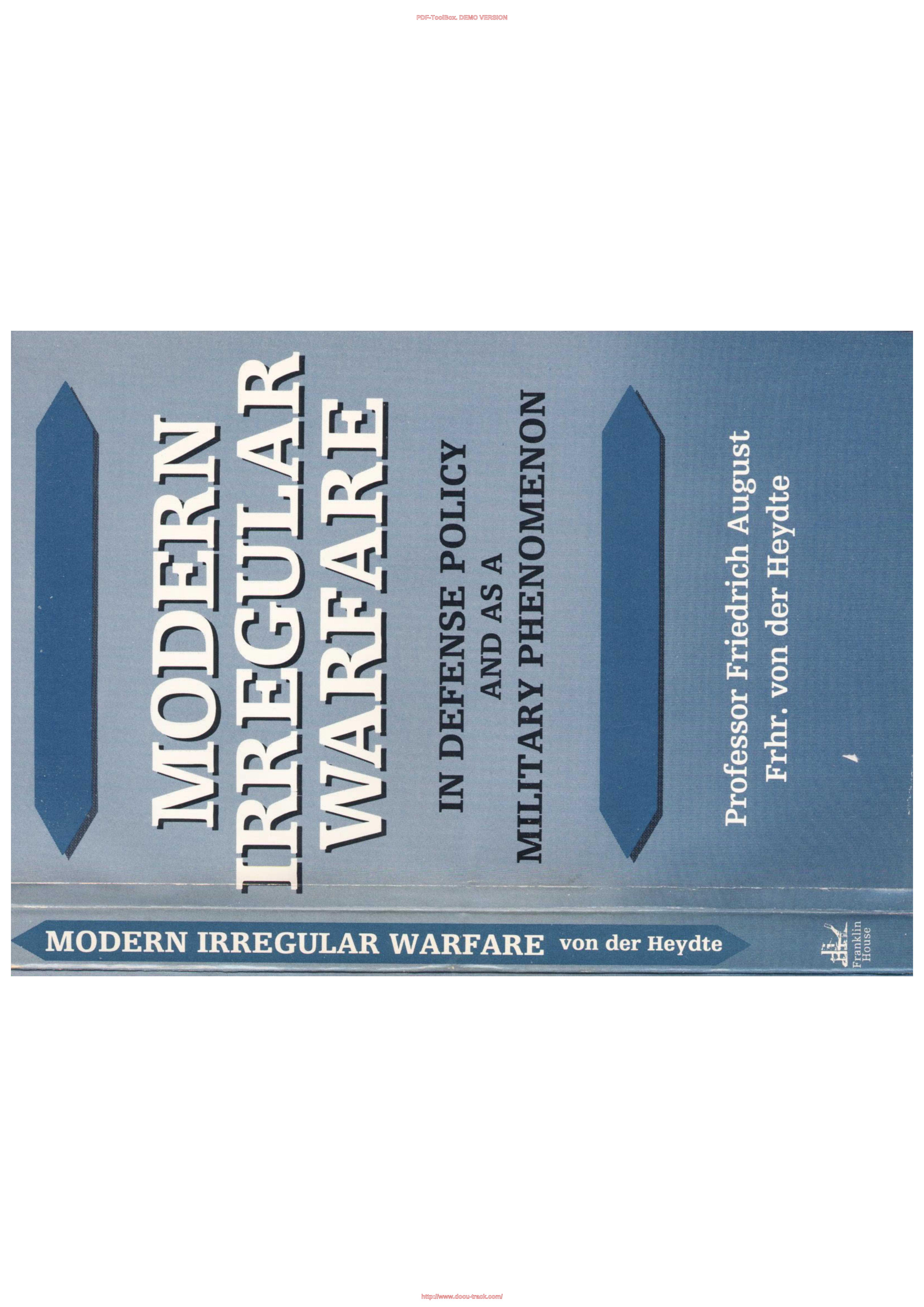 Modern irregular warfare: In defense policy and as a military phenomenon by Friedrich August Heydte