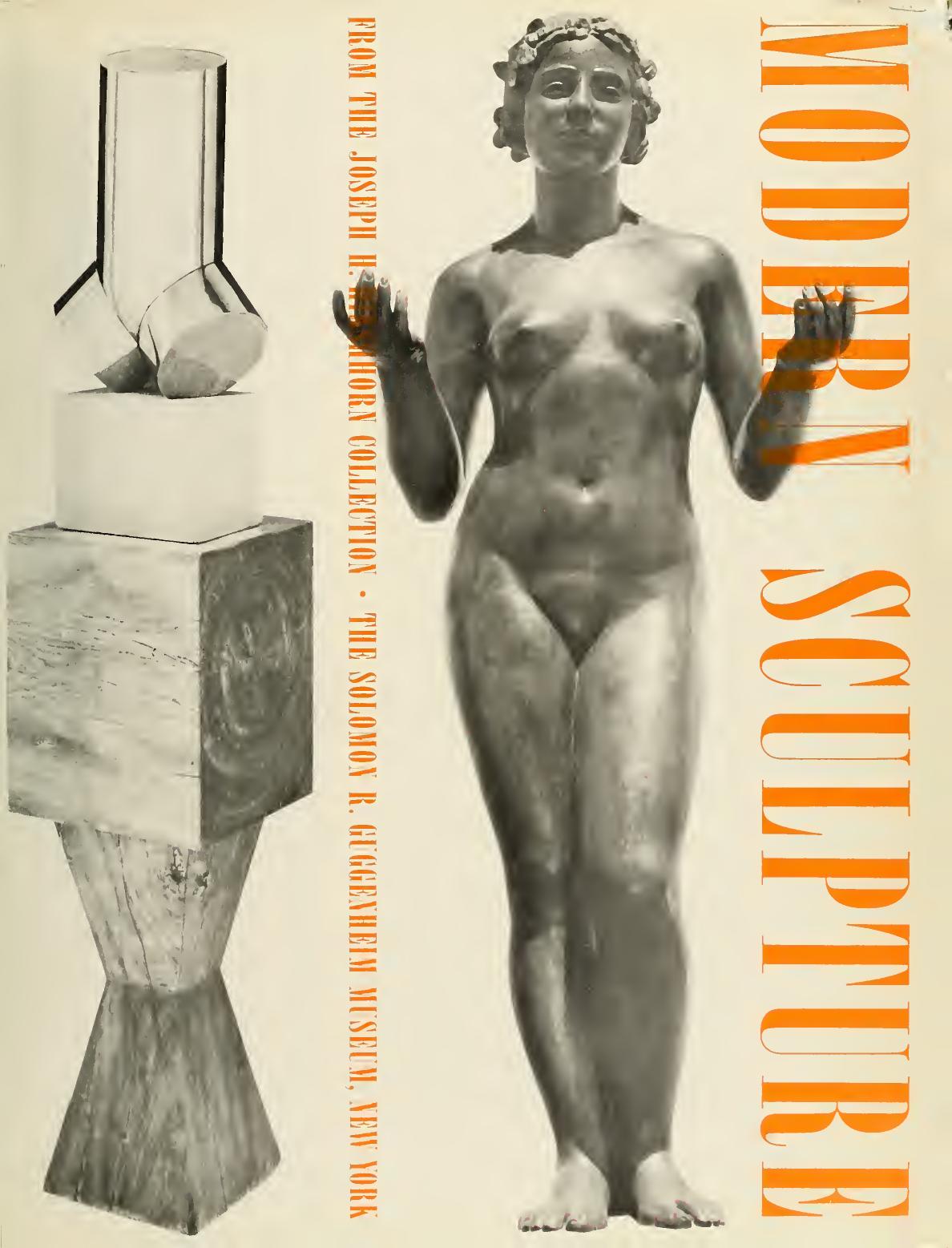 Modern sculpture from the Joseph H. Hirshhorn Collection. by Hirshhorn Joseph H ; Arnason H. Harvard