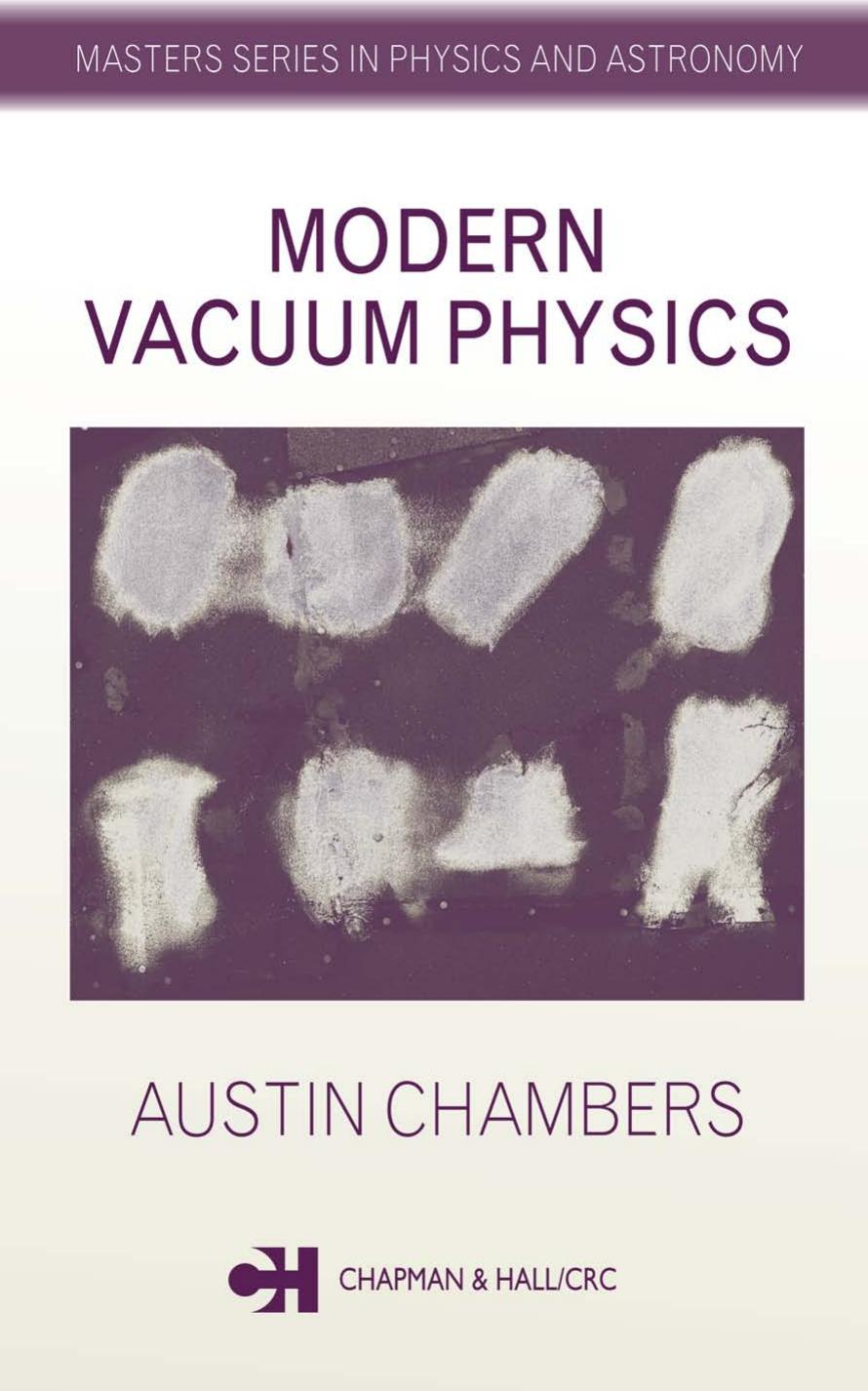 Modern vacuum physics by Austin Chambers